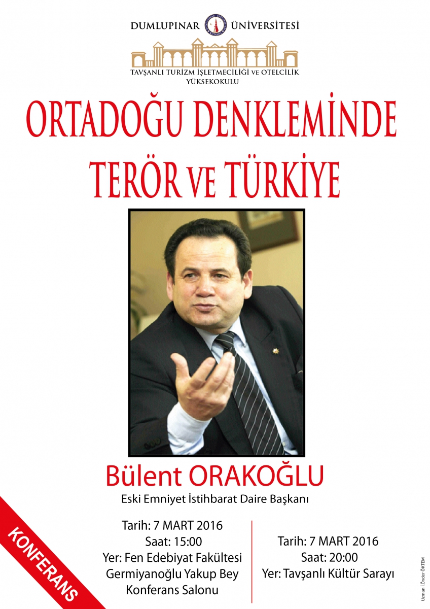“ Ortadoğu Denkleminde Terör ve Türkiye “ Konferansı Düzenlendi